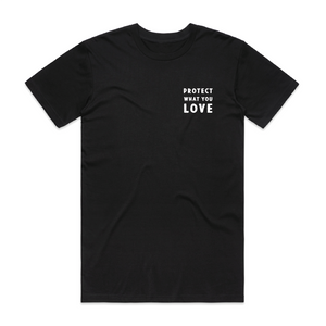 Protect What You Love Campaign T.Shirt